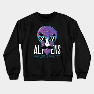 Aliens Exist Crewneck Sweatshirt